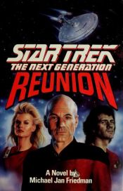 book cover of Reunion (Star Trek: The Next Generation) by Michael Jan Friedman