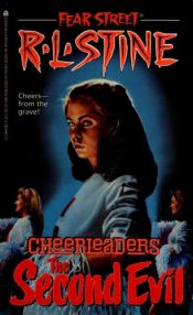 book cover of Fear Street: Cheerleaders - The Second Evil by R·L·斯坦