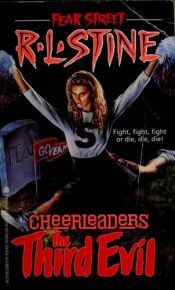 book cover of Cheerleaders - The Third Evil (Fear Street) by R·L·斯坦