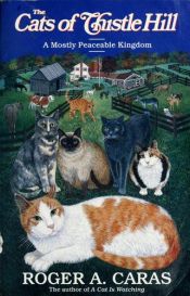 book cover of Cats Of Thistle Hill by Roger A. Caras