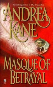 book cover of Masque of betrayal by Andrea Kane