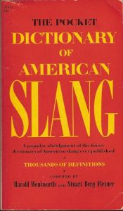 book cover of The Pocket Dictionary of American Slang : a popular abridgment of The Dictionary of American Slang by Harold Wentworth