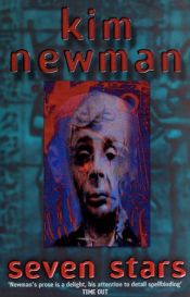 book cover of Seven Stars by Kim Newman