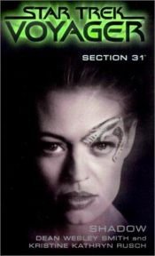 book cover of Shadow : Star trek voyager. Section 31 by Dean Wesley Smith