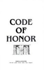 book cover of Code of Honour by Harold Coyle