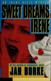 book cover of Sweet Dreams, Irene by Jan Burke