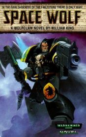 book cover of Space Wolf (Warhammer 40,000: Space Wolf S.) by William King