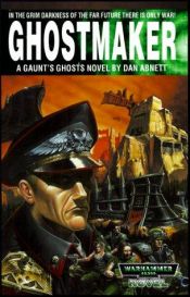 book cover of Ghostmaker by Dan Abnett