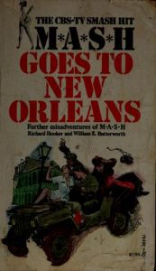 book cover of MASH goes to New Orleans by Richard Hooker