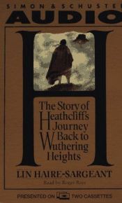 book cover of Heathcliff : de terugkeer naar de Woeste Hoogten by Lin Haire-Sargeant