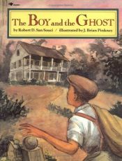 book cover of The Boy And The Ghost by Robert D. San Souci
