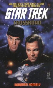 book cover of Crossroad (Star Trek, #71) by Barbara Hambly