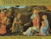 book cover of First Christmas The by National Gallery (Great Britain)