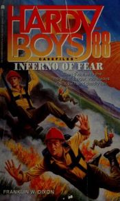 book cover of Inferno of Fear: Hardy Boys Casefiles #88 by Franklin W. Dixon