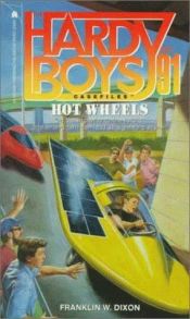 book cover of Hot Wheels by Franklin W. Dixon