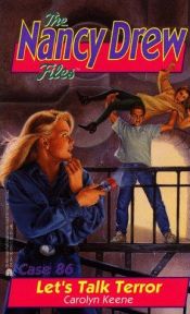 book cover of Let's Talk Terror (NANCY DREW FILES 86) by Carolyn Keene