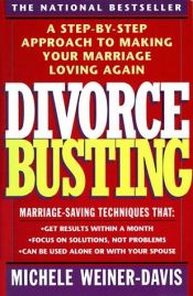 book cover of Divorce Busting by Michele Weiner-Davis