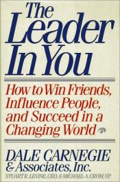 book cover of The Leader in You by Дејл Карнеги