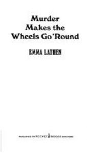 book cover of Murder makes the wheels go round by Emma Lathen