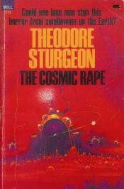 book cover of The Cosmic Rape by Theodore Sturgeon