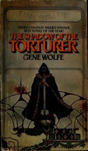 book cover of The Shadow of the Torturer by Джин Вулф
