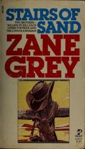 book cover of Stairs of Sand by Zane Grey