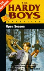 book cover of The Hardy Boys Casefiles 059: Open Season by Franklin W. Dixon