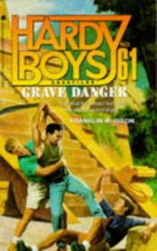 book cover of Grave Danger by Franklin W. Dixon