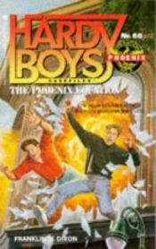 book cover of The Phoenix Equation (Operation Phoenix #3) (Hardy Boys Casefiles, Case 66) by Franklin W. Dixon