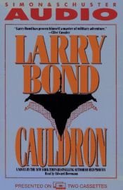 book cover of Cauldron by Larry Bond