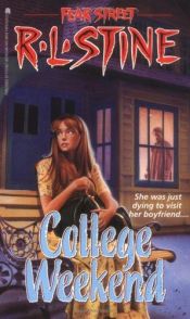 book cover of College Weekend by R. L. Stine