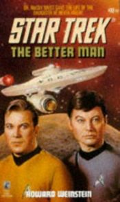 book cover of The Better Man by Howard Weinstein