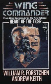 book cover of Heart of the Tiger by William R. Forstchen
