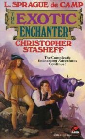 book cover of The exotic enchanter by L. Sprague de Camp