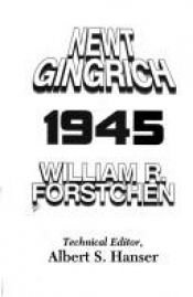 book cover of 1945 by Newt Gingrich