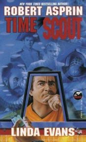book cover of Time Scout by Robert Lynn Asprin