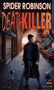 book cover of Deathkiller by Spider Robinson