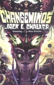 book cover of The Changewinds (Baen Science Fiction) (Baen Science Fiction) by Jack L. Chalker