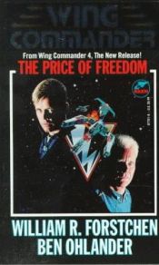 book cover of Wing Commander: The Price of Freedom by William R. Forstchen