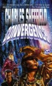 book cover of Convergence by Charles Sheffield