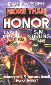 book cover of Honor Harrington #11: More than Honor by David Weber