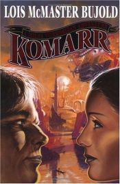 book cover of Komarr by לויס מקמסטר בוז'ולד