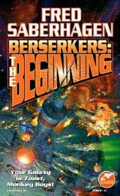 book cover of Berserkers (Berserker Series, Book 1) by Fred Saberhagen