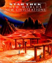 book cover of New Worlds, New Civilizations by Michael Jan Friedman