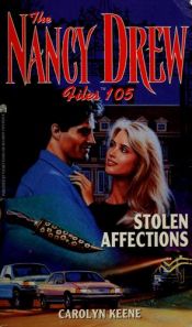book cover of Stolen Affections (Nancy Drew Files 105): Stolen Affections by Carolyn Keene