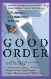book cover of Good Order: Right Answers to Contemporary Questions by Brad Miner