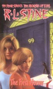 book cover of Fear Street: The House of Evil 01: The First Horror by R. L. Stine