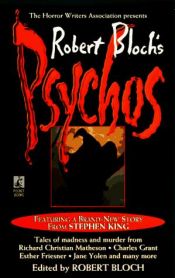 book cover of Robert Bloch's Psychos by Stephen King