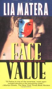 book cover of Face Value (Laura Di Palma Mystery) by Lia Matera