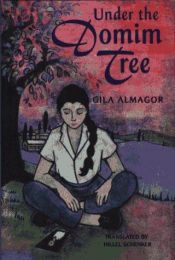 book cover of Under the domim tree by Gila Almagor